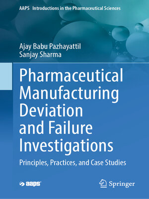 cover image of Pharmaceutical Manufacturing Deviation and Failure Investigations
